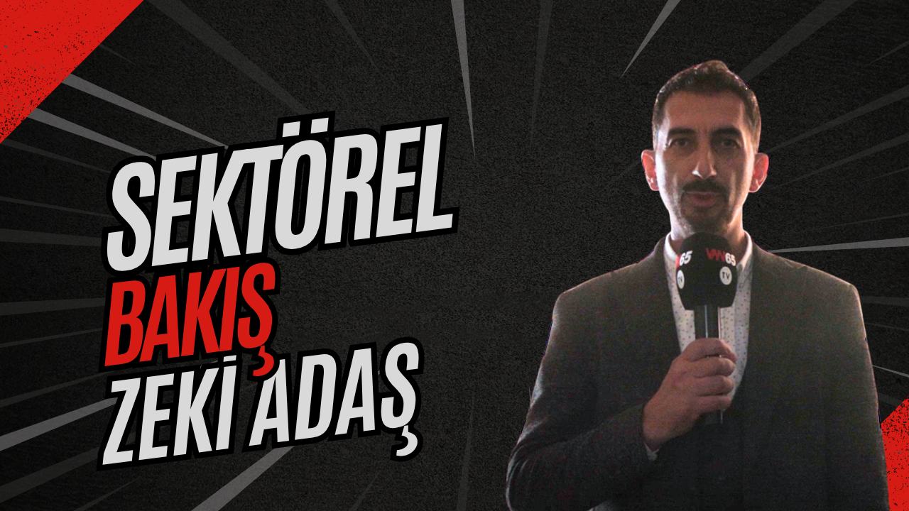 SEKTÖREL BAKIŞ